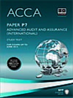 cover image of ACCA P7 - Advanced Audit and Assurance (INT) - Study Text 2013